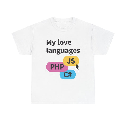 Love Languages Unisex Heavy Cotton Tee - PHP, JS, C# Design